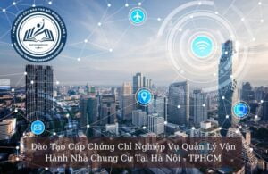 Đào Tạo Cấp Chứng Chỉ Nghiệp Vụ Quản Lý Vận Hành Nhà Chung Cư daotao nghiepvu van hanh nhachungcu 300x195